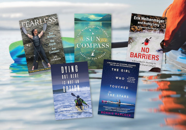 Add These 26 Kayaking Books to Your Reading List