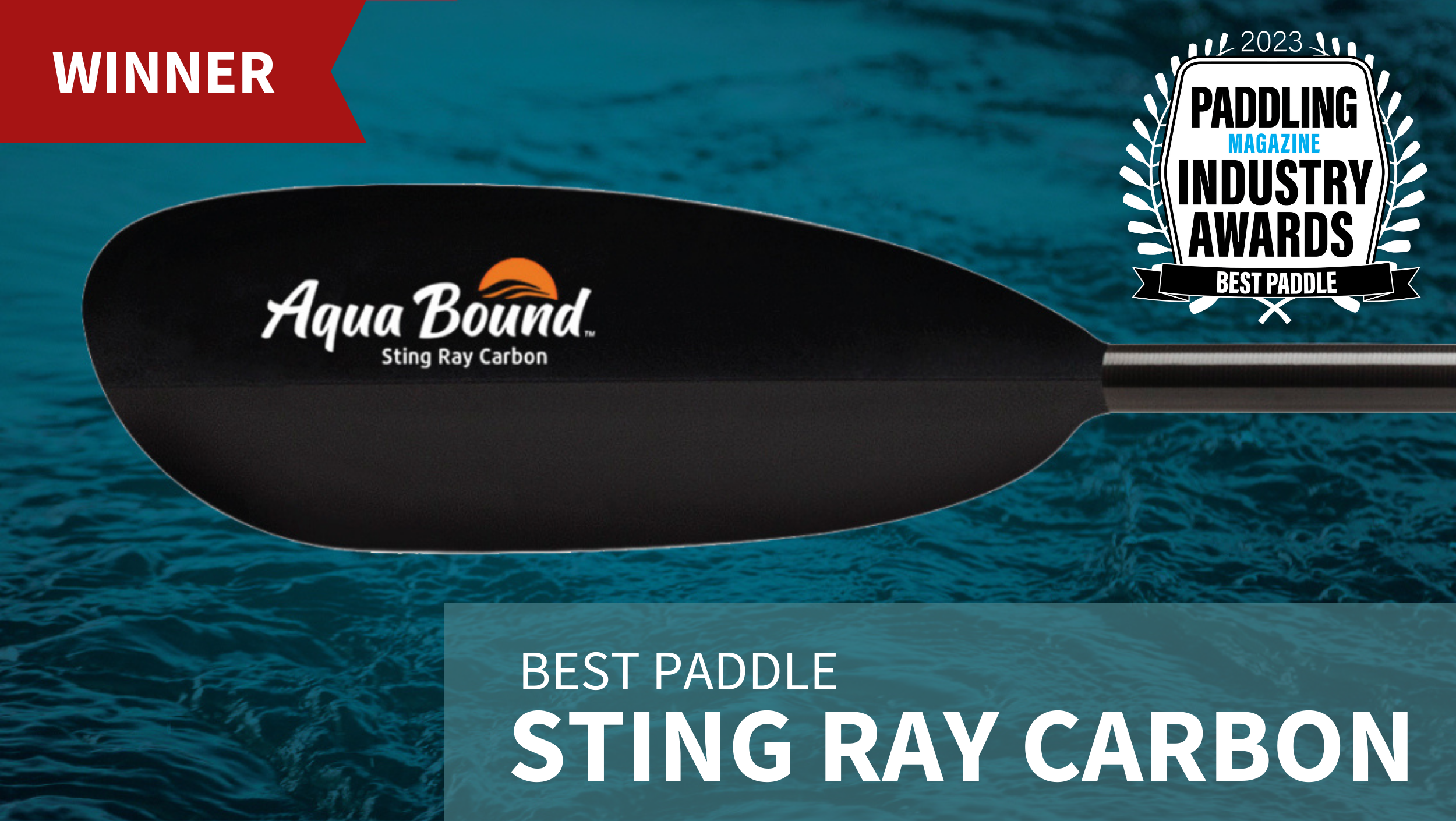 Paddling Industry Award: Best Paddle 2023